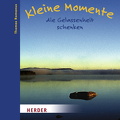Kleine_Momente_die_Gelassenheit_schenken